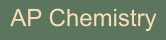 AP Chemistry